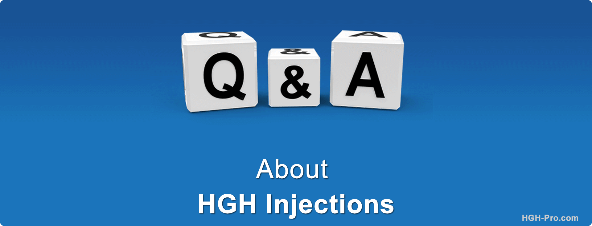 HGH Injections Q & A