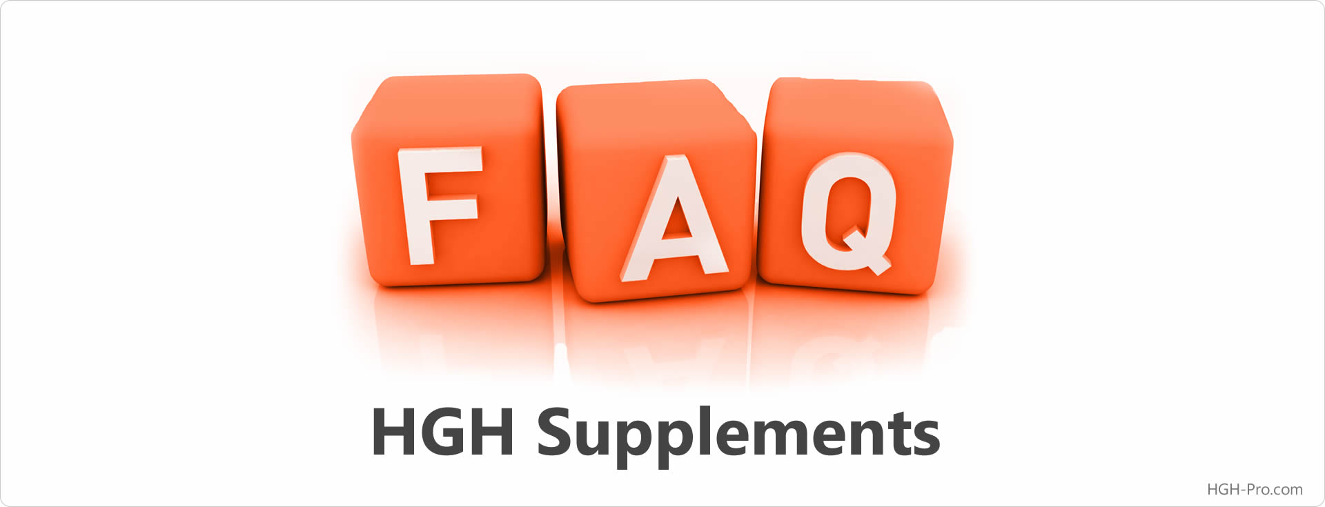 HGH Supplements FAQ's
