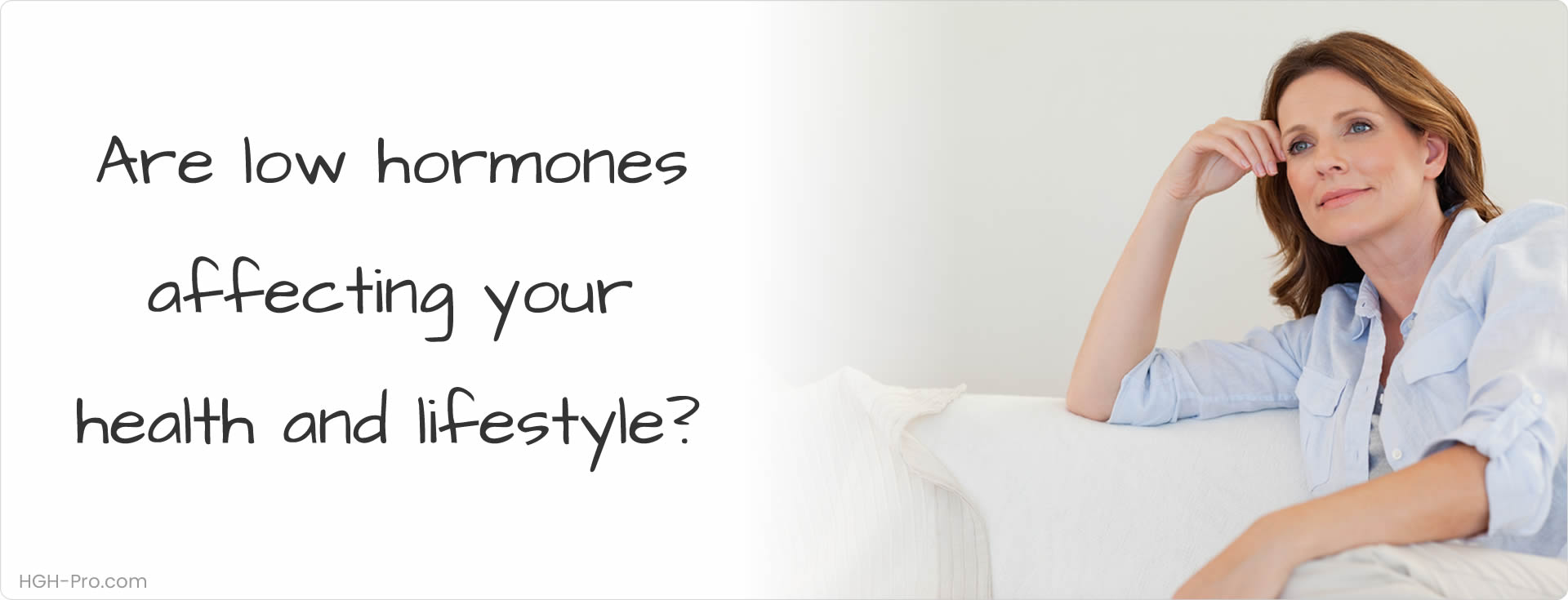 Are low hormones affecting your health and lifestyle?