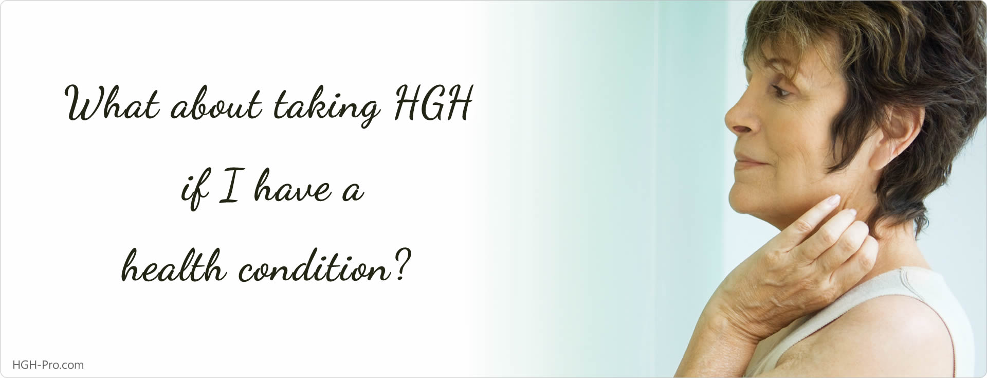 Taking HGH with health conditions
